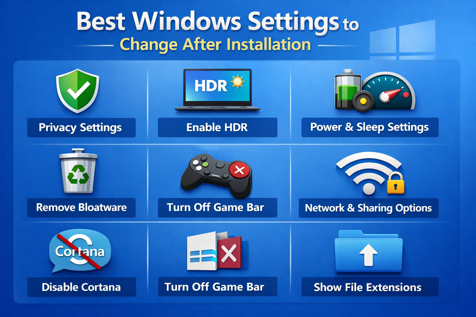 Best Windows Settings to Change After Installation