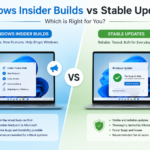 Windows Insider Builds vs Stable Updates